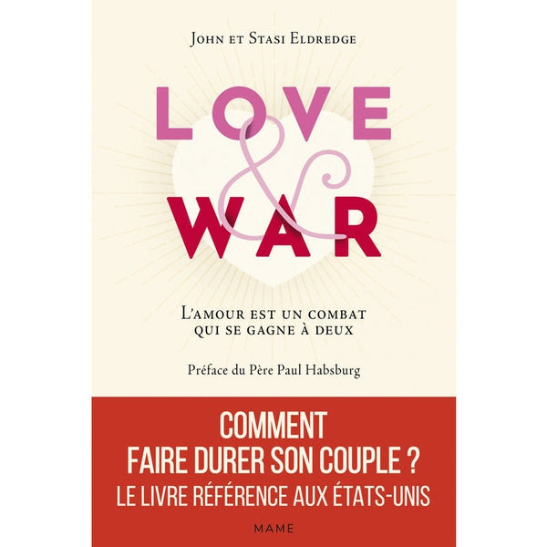 Love and War - L'Amour est un combat qui se gagne à deux