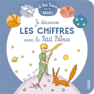 Je découvre les chiffres avec Le Petit Prince - Fleurus