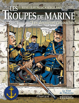 Les troupes de marine tome 1 - Les dernières cartouches