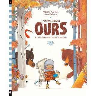 Petit manuel des ours à l'usage des aventuriers débutants