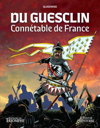 Du Guesclin- Connétable de France