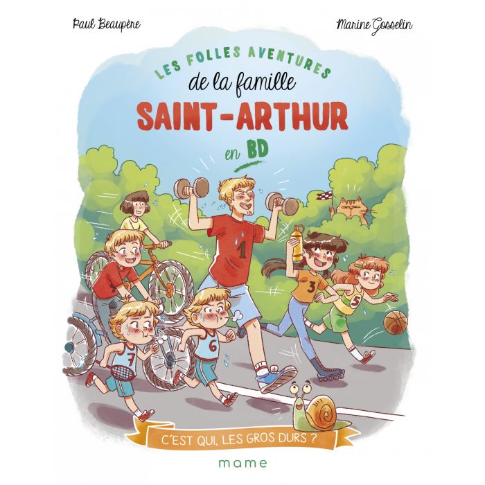 C'est qui, les gros durs ? La Famille Saint-Arthur en BD