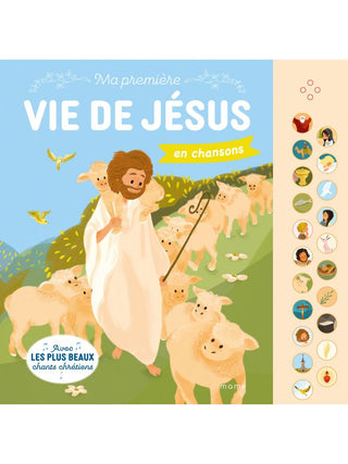 Ma première vie de Jésus en chansons