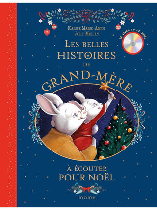 Les belles histoires de Grand-mère à écouter pour Noël - livre CD