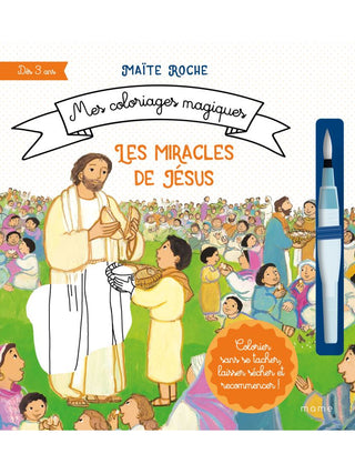 Mes coloriages magiques - Les miracles de Jésus