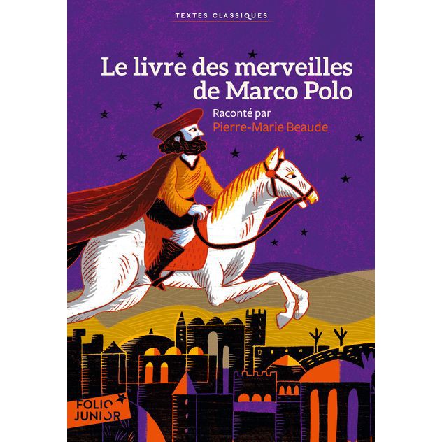 Le livre des merveilles de Marco Polo par Pierre-Marie BEAUDE - Gallimard