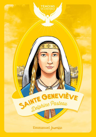 Sainte Geneviève Témoins de l'Invisible