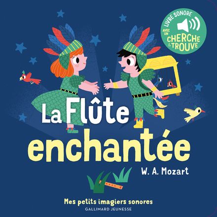 Imagier sonore - La flûte enchantée - Gallimard