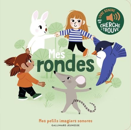 Mes rondes - Mes petits imagiers sonores - Gallimard