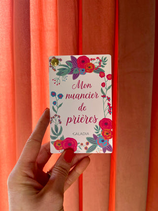 Mon nuancier de prières quotidiennes – Caladia