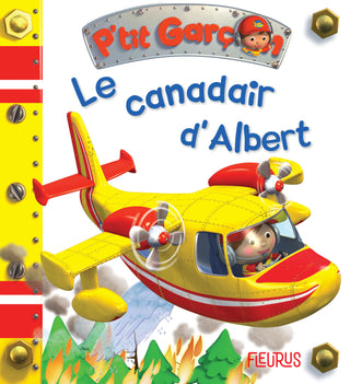 Le Canadair d’Albert – P’tit garçon