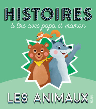 Histoires à lire avec papa et maman – Les animaux