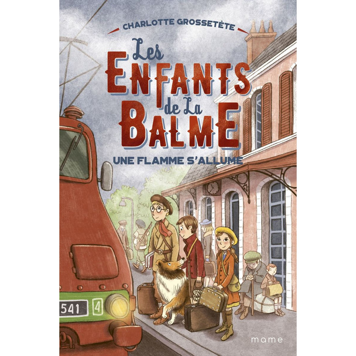 Les enfants de la Balme - Une flamme s'allume Tome 2- Mame