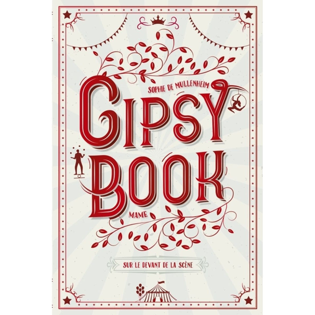 Gipsy Book - Sur le devant de la scène tome 7 - Mame