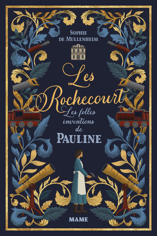 Les Rochecourt – Tome 1 : Les folles inventions de Pauline