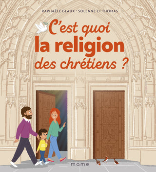 C’est quoi la religion des chrétiens ?