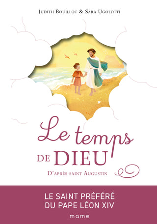 Le temps de Dieu, d’après saint Augustin