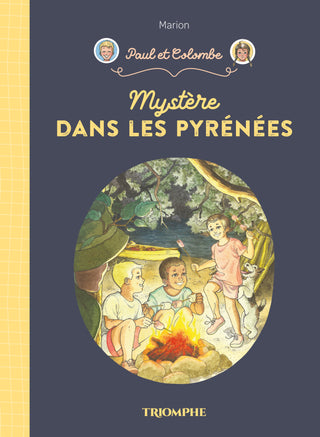 Paul et Colombe – Mystère dans les Pyrénées