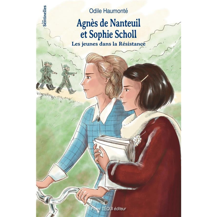 Agnès de Nanteuil et Sophie Scholl - Les jeunes dans la Résistance