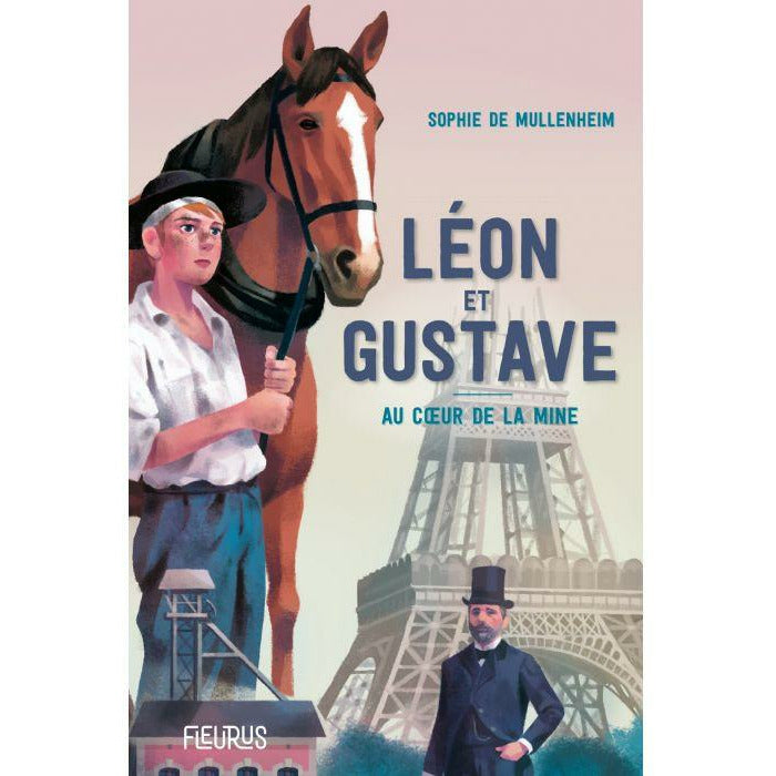 Léon et Gustave. Au cœur de la mine - Sophie de Mullenheim