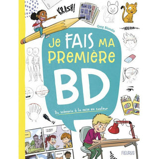 Je fais ma première BD. Du scénario à la mise en couleur