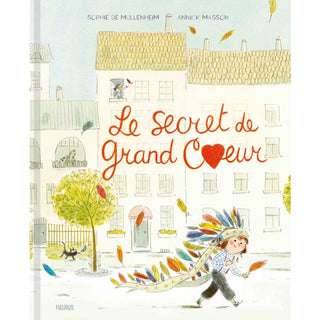 Le secret de grand cœur - Sophie de Mullenheim