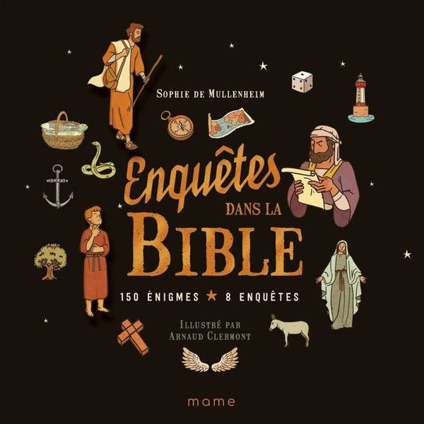 Enquêtes dans la Bible - Sophie de Mullenheim
