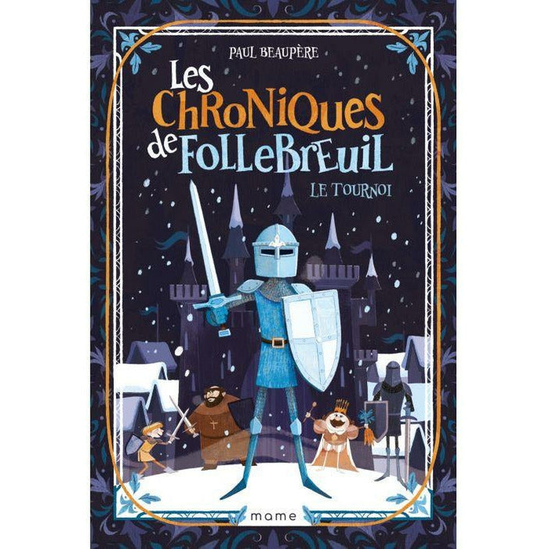 Le tournoi - Les chroniques de Follebreuil