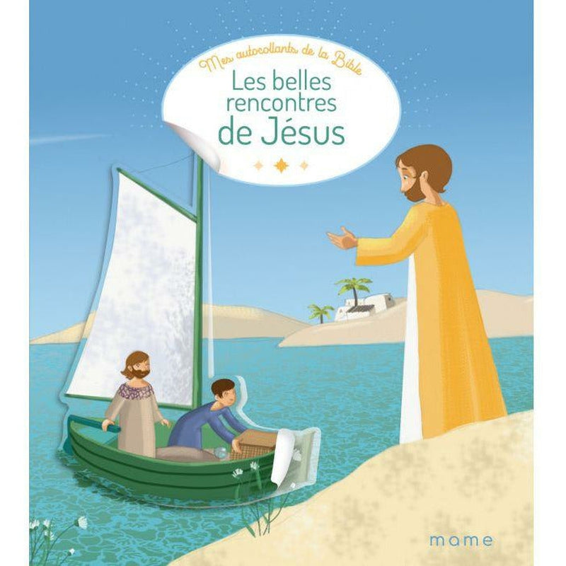 Les belles rencontres de Jésus - Mes autocollants de la Bible - Mame