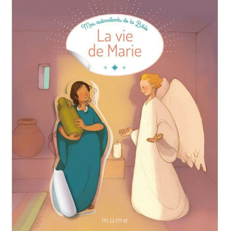 La vie de Marie - Mes autocollants de la Bible - Mame