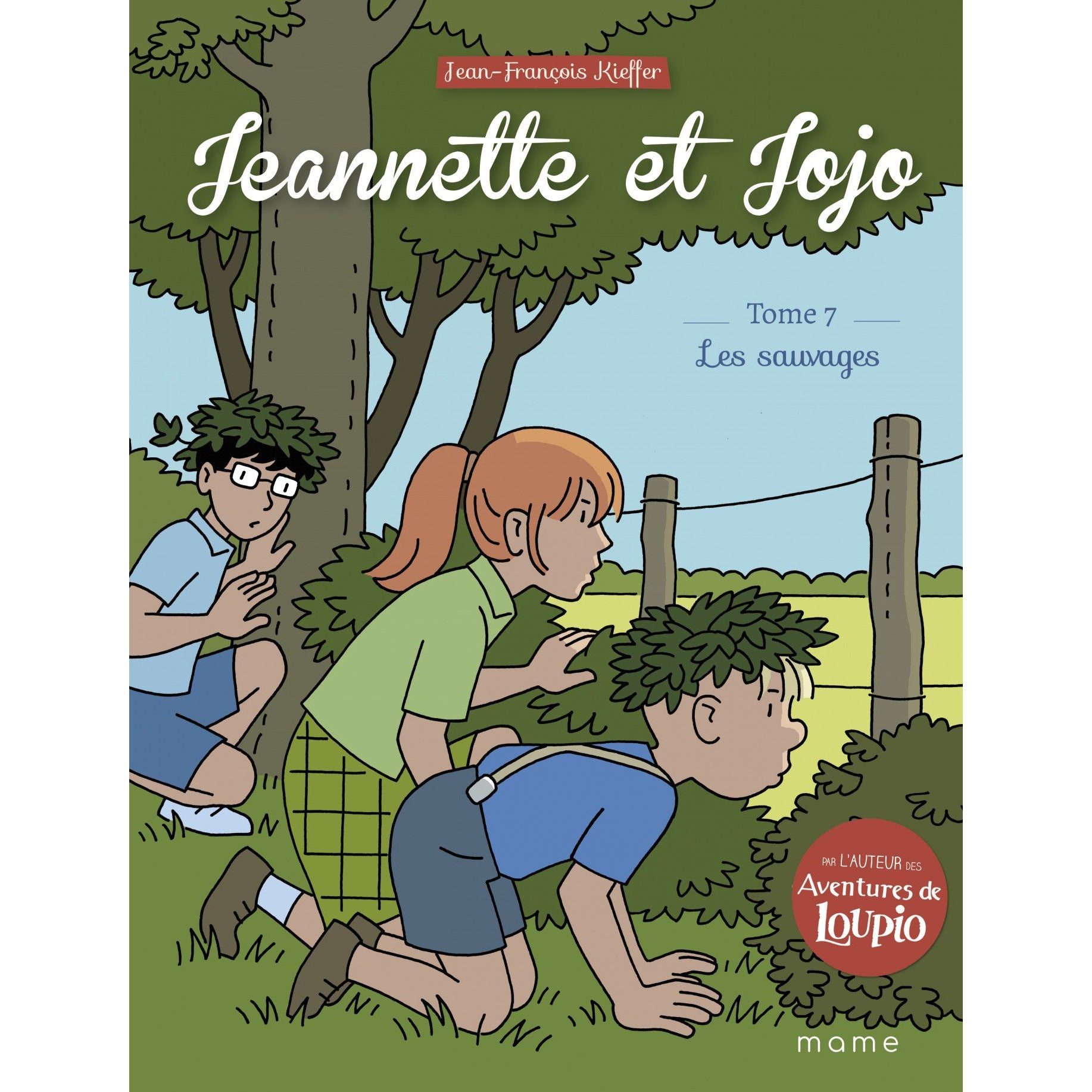 Les sauvages - Jeannette et Jojo - Tome 7