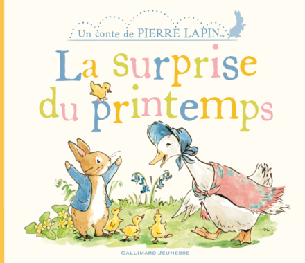 La surprise du printemps - Gallimard Jeunesse