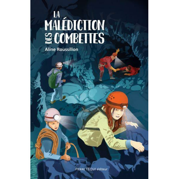 La malédiction des combettes - Téqui