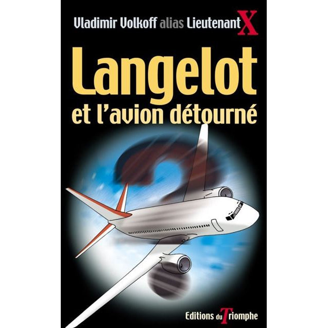 Langelot et l'avion détourné - Tome 17 - Editions du Triomphe