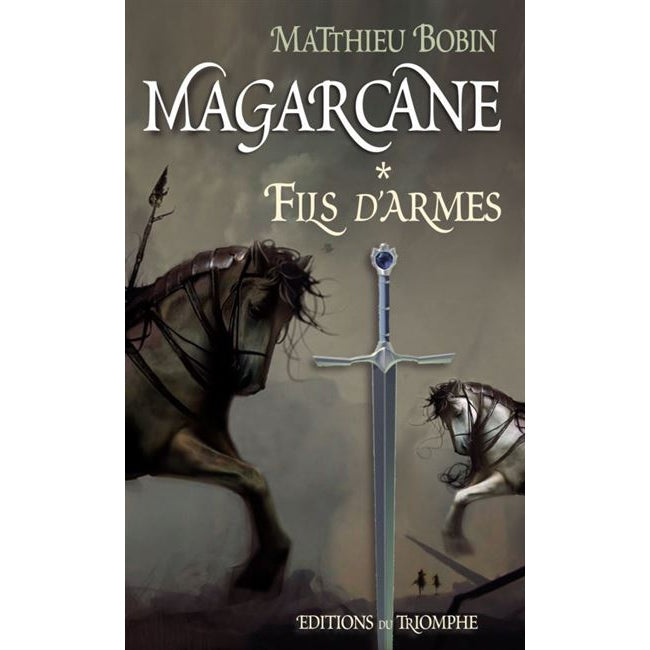 Magarcane - Fils d'armes - Tome 1 - Editions du Triomphe