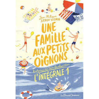 Une famille aux petits oignons - Histoires des Jean-Quelque-Chose - L'intégrale 1 - Gallimard Jeunesse