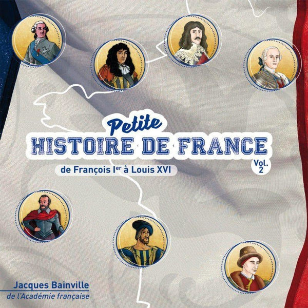Petite histoire de France - vol 2