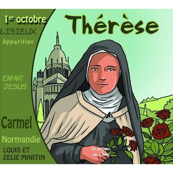 Un prénom un saint, Thérèse 