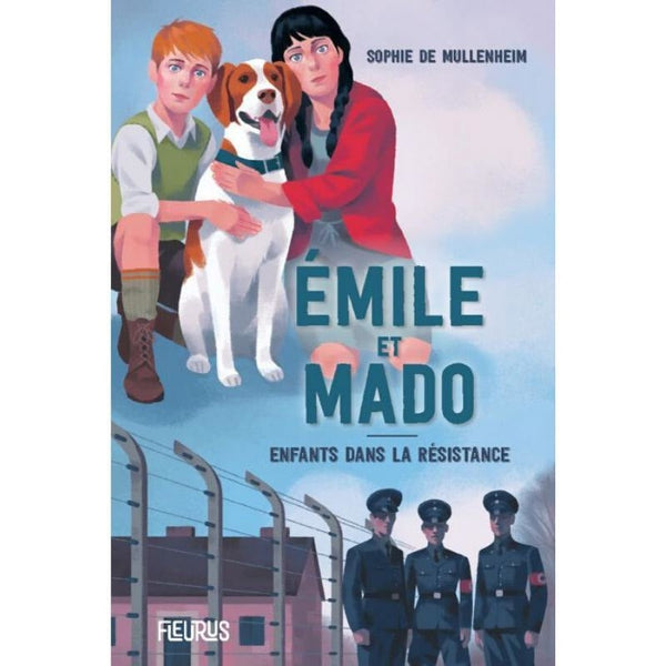 Emile et Mado - Enfants de la résistance
