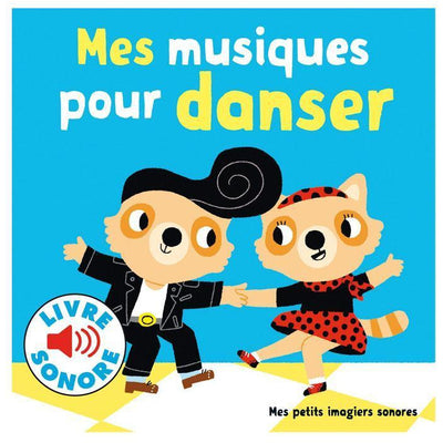 Imagier sonore - Mes musiques pour danser