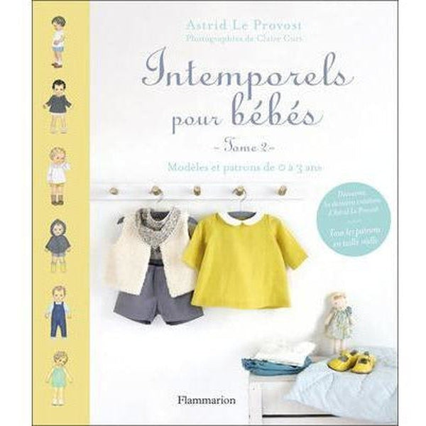 Intemporels pour bébés - Tome 2 - Astrid Le Provost