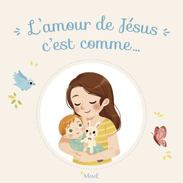 L'amour de Jésus c'est comme