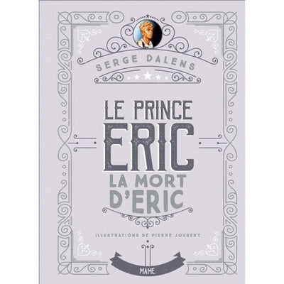 Le Prince Eric - La mort d'Eric - Tome 4 - Edition Collector