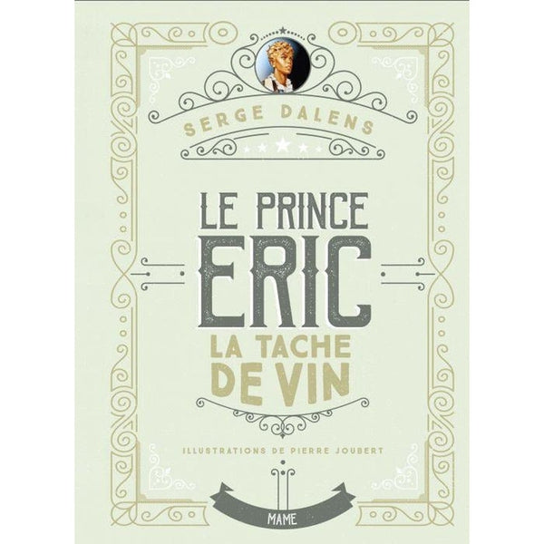 Le Prince Eric - La Tache de vin - Tome 3 - Edition Collector