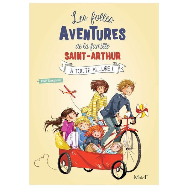 Les folles aventures de la famille Saint-Arthur - A toute allure ! - Tome 2