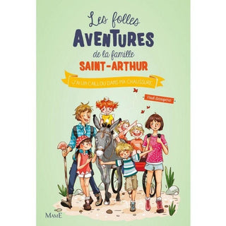Les folles aventures de la famille Saint-Arthur - J'ai un caillou dans ma chaussure - Tome 5