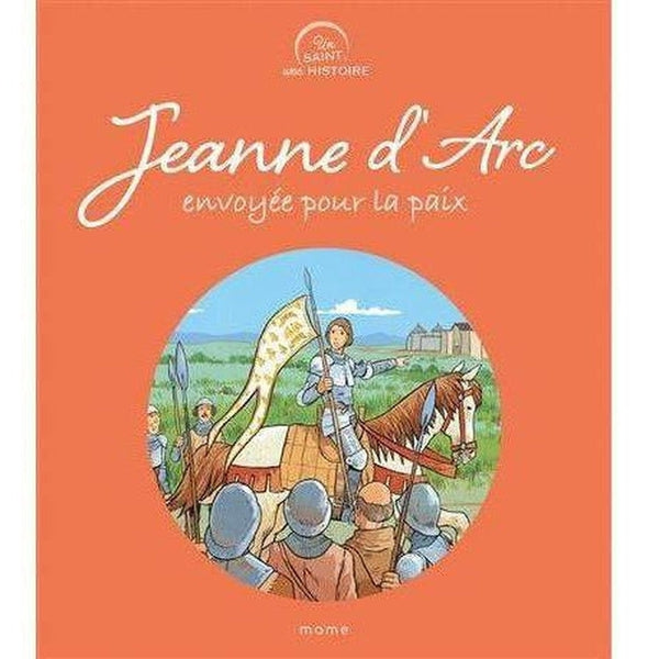 Livre Jeanne d'Arc envoyée pour la paix - Mame