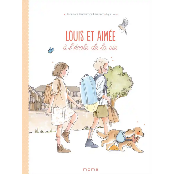 Louis et Aimée - À l'école de la vie - Mame