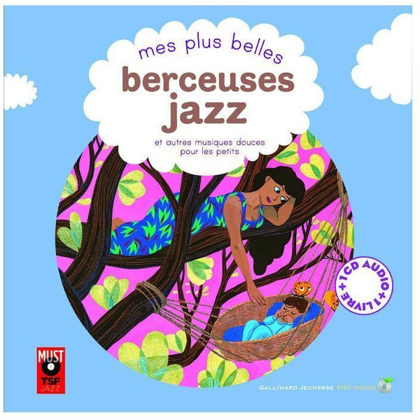 Mes plus belles berceuses jazz pour les petits