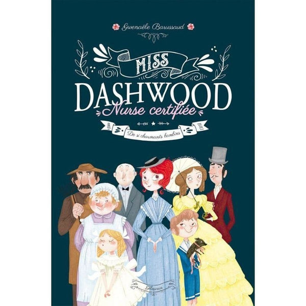 Miss Dashood, nurse certifiée - De si charmants bambins - Tome 1